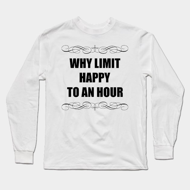 HAPPY HOUR Long Sleeve T-Shirt by equiliser